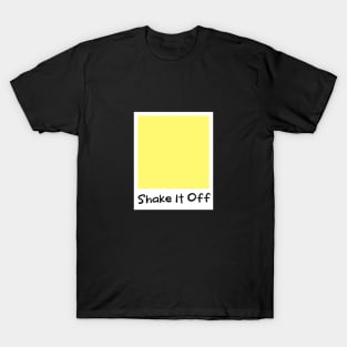 Shake it Off T-Shirt